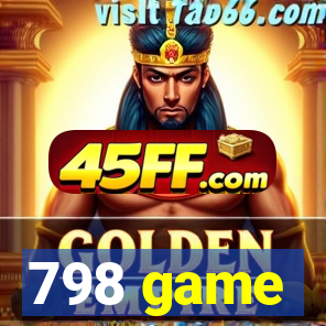 798 game